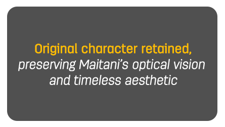 Original character retained – preserving Maitani’s optical vision and timeless aesthetic